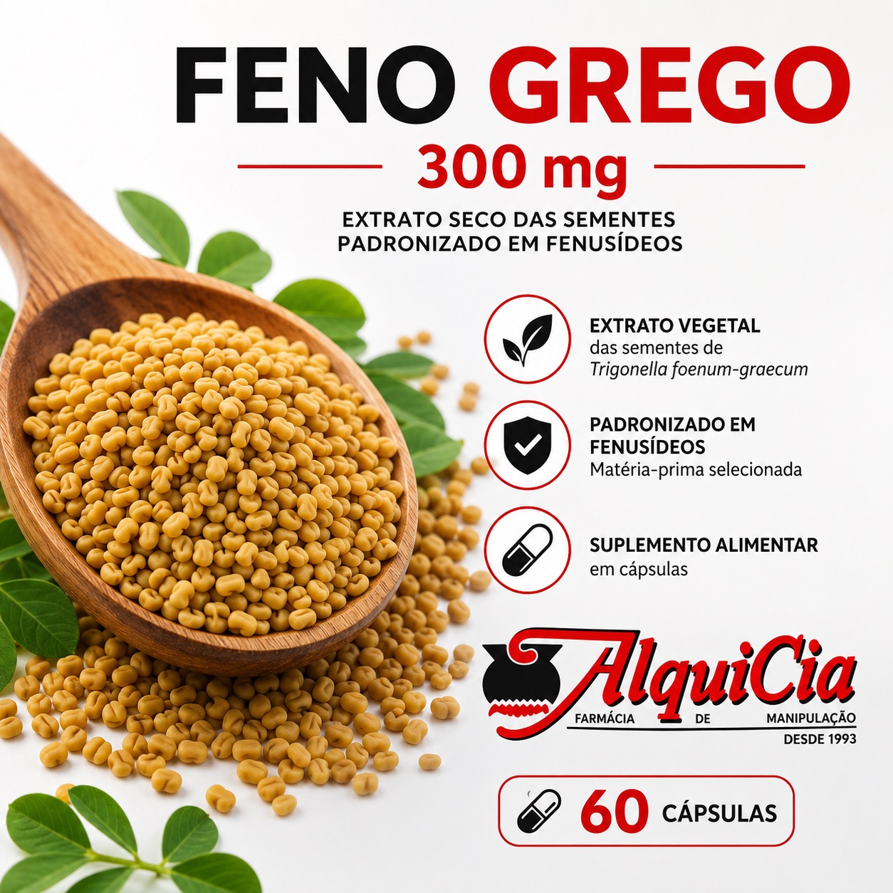 Feno Grego 300 - 60 Cáps 2 Feno Grego 300 mg com extrato seco das sementes de Trigonella foenum-graecum padronizado em fenusídeos