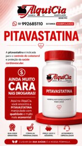Pitavastatina Manipulada em Porto Alegre 3 Pitavastatina manipulada em Porto Alegre na AlquiCia Manipulação desde 1993