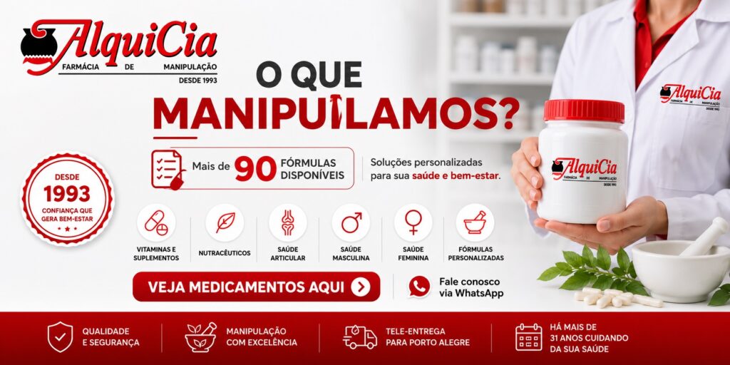 90+ Medicamentos Manipulados em Porto Alegre | AlquiCia 1 Medicamentos manipulados disponíveis na AlquiCia Manipulação em Porto Alegre RS